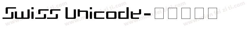 Swiss Unicode字体转换
